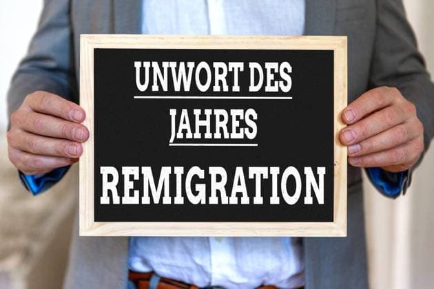 Remigration ist das Unwort des Jahres 2023