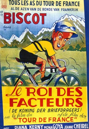 Tour de France Affiche pour le film Tous les as du Tour de France et Biscot dans le film le Roi des Facteurs . Credit Collection Perrin KHARBINE-TAPABOR