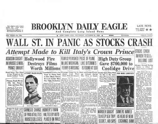 New York, New York: October 24, 1929. The Brooklyn Daily Eagle headlines for Black Thursday, the first day of the stock market crash of 1929. 990_16_1-Fin-StEx_7HR