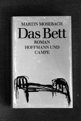 Frankfurter Buchmesse 1983, Buch von Martin Mosebach, Das Bett