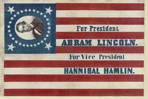 USA - For President Abraham Lincoln, for Vice President Hannibal Hamlin, Campaign Banner, 1860 USA - ZUMAg145 20190327_zza_g145_024 Copyright: xJTxVintagex