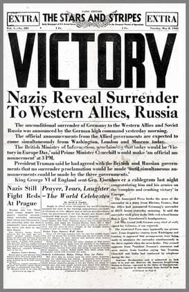 Article from an American Armed Force Newspaper 1945 American armed forces newspaper the stars and Stripes headline describing the surrender of Germany May 1945 Paris edition Copyright: xPhoto12 AnnxRonanxPicturexLibraryx ARP18A30091