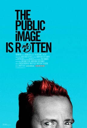THE PUBLIC IMAGE IS ROTTEN, US poster, John Lydon, 2017. Abramorama Courtesy Everett Collection !ACHTUNG AUFNAHMEDATUM GESCHÃ„TZT! PUBLICATIONXNOTxINxCANxCHNxFRAxITAxJPNxNORxPOLxRUSxESPxUKxUSA Copyright: xCourtesyxEverettxCollectionx MCDPUIM EC001