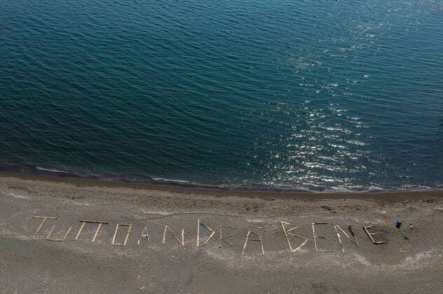 News Bilder des Tages On a beach in Naples there is an inscription Everything will be fine . After the Italian government imposed unprecedented national restrictions on the control of the coronavirus COVID 19.  Copyright: xSalvatorexLaportax xIPAx xKontrolabx