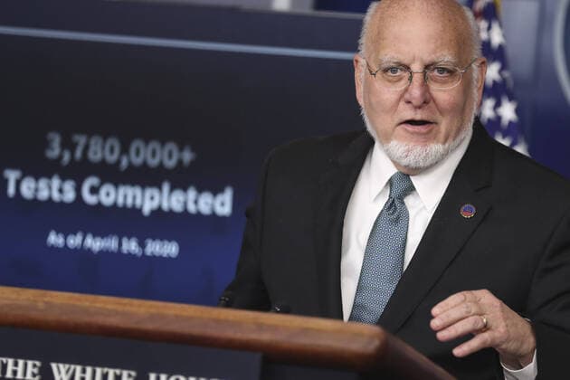 Dr. Robert Redfield, Director of the Centers for Disease Control and Prevention speaks during a press briefing with members of the coronavirus task force in the Brady Press Briefing Room of the White House on Friday, April 17, 2020 in Washington, DC.  WAX20200417232 OLIVERxCONTRERAS