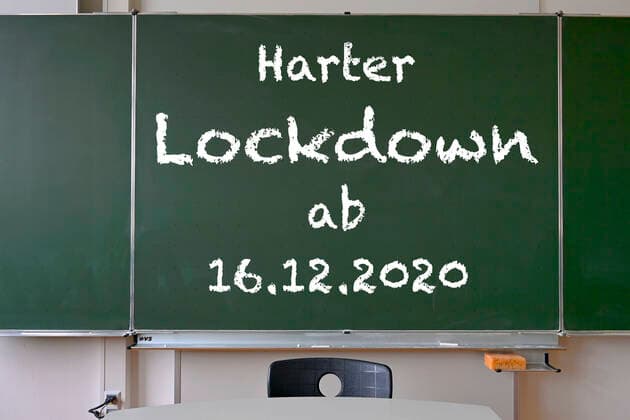 Tafel mit Aufschrift HARTER LOCKDOWN, harter Lockdown, Shutdown ab 16.12.2020 in Deutschland, Klassenzimmer, Corona-Krise, Deutschland Tafel Harter Lockdown Corona