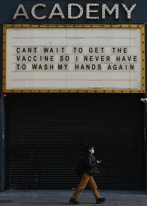 Daily Life In Dublin During COVID-19 Lockdown An uplifting notice on the message board reading Can t wait to get the vaccine, so I never have to wash my hands again seen outside the Academy building in Dublin city center during the final days of the COVID-19 lockdown. On Friday, 7 May 2021, in Dublin, Ireland. Dublin Ireland widak-dublinda210507_npPBH  Copyright: xArturxWidakx