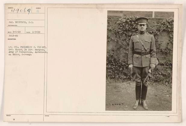 RECORD DATE NOT STATED Lt. Col. Frederick S. Wright, 3rd Division Surgeon of the Medical Corps in the Army of Occupation, is seen here in Andernach, Germany. The photograph was taken by SGT. Buettner, an official photographer, on January 7th, 1919. The image is labeled as 3013-N9 and the description includes Lt. Col. Frederick S. Wright s assigned number as 49069. Issued on 3, there are also some additional notes. Copyright: xpiemagsx 971_86704241 !ACHTUNG AUFNAHMEDATUM GESCHÄTZT!