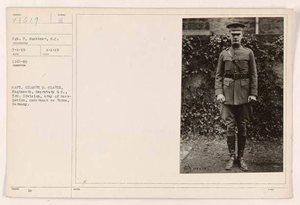 RECORD DATE NOT STATED Captain Gilmore D. Clarke, an engineer with the 3rd Division, Army of Occupation, is seen in Andernach on the Rhine in Germany. The photograph was taken on March 1, 1919, and received on January 16, 1919. Sergeant P. Buettner is also pictured. The image is labeled as Subject 48519 and bears the photographer s mark. Copyright: xpiemagsx 972_86703147 !ACHTUNG AUFNAHMEDATUM GESCHÄTZT!