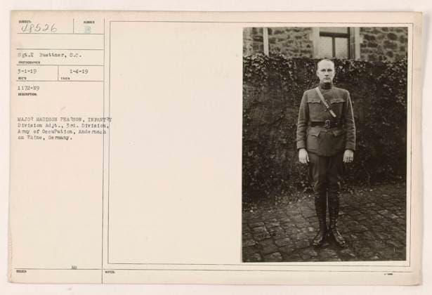 RECORD DATE NOT STATED Major Madison Pearson, Infantry Division Adjt., 3rd Division, Army of Occupation, Andernach on Rhine, Germany. This photograph taken on January 4, 1919, shows Major Pearson in uniform. It was captured by Sgt. Buettner, the photographer, and the image has a photo number of 1172-19. Copyright: xpiemagsx 972_86703161 !ACHTUNG AUFNAHMEDATUM GESCHÄTZT!