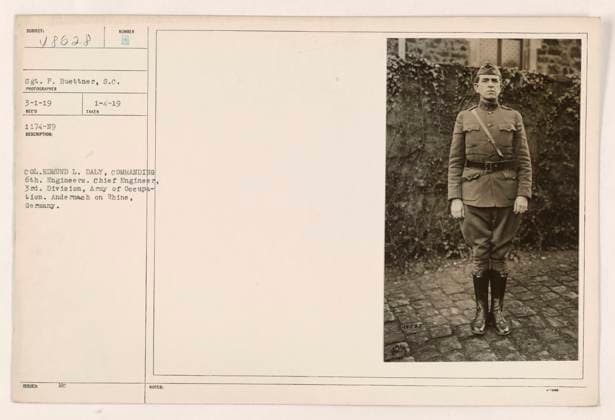 RECORD DATE NOT STATED Col. Edmund L. Daly, Commanding 6th Engineers and Chief Engineer of the 3rd Division of the Army of Occupation, is pictured in Andernach on the Rhine River in Germany. The photograph was taken on March 1, 1919 by Sgt. P. Buettner and received on January 17, 1919. Copyright: xpiemagsx 972_86703165 !ACHTUNG AUFNAHMEDATUM GESCHÄTZT!