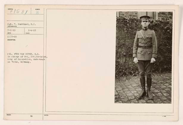 RECORD DATE NOT STATED Col. Fred Van Duyne, G.S. is pictured here in Andernach, Germany, during World War One. He was in charge of G-1, 3rd Division, Army of Occupation. The photograph was taken by Sgt. P. Buettner on March 1, 1919. This image is from the collection SURECT 8631, with the record number 1177-19. The description was issued on January 4, 1919, and additional notes mention 83 AXX. Copyright: xpiemagsx 972_86703171 !ACHTUNG AUFNAHMEDATUM GESCHÄTZT!