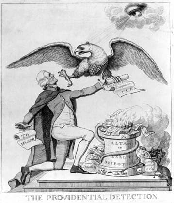 The Providential Detection This is an anti-Jefferson cartoon showing Thomas Jefferson accused of sacrificing the Constitution for the sake of his rapport with France. EDITORIAL USE ONLY Copyright: xx 1800.0016 x picturehistory002531