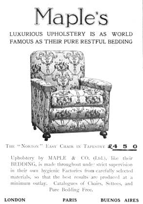 RECORD DATE NOT STATED Maple s luxurious upholstery is as world-famous as their pure restful bedding, 1909. THE NORTON EASY CHAIR in TAPESTRY £450 - Upholstery by MAPLE & CO. (Ltd.), like their BEDDING, is made throughout under strict supervision in their own hygienic Factories from carefully selected materials, so that the best results are produced at a minimum outlay. Catalogues of Chairs, Settees, and Pure Bedding Free. LONDON - PARIS - BUENOS AIRES . From Illustrated London News, 1909. Copyright:xThexPrintxCollector HeritagexImagesxUnknownx IMAGO, ! ACHTUNG: AUFNAHMEDATUM GESCHÄTZT!  Copyright:ThexPrintxCollector HeritagexImagesxUnknownx IMAGO