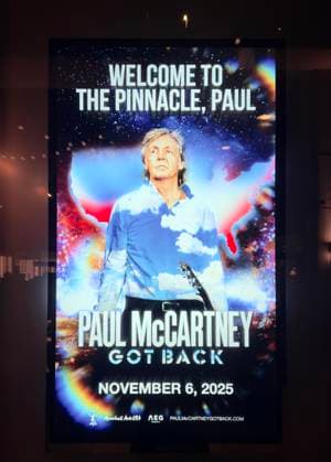 November 6, 2025, Nashville, Tennessee, USA: November 6, 2025: A poster outside the venue for Paul McCartney s performance in Nashville at The Pinnacle as part of his Got Back 2025 tour. The concert featured music from The Beatles, Wings, and his solo career. Nashville USA - ZUMAh234 20251106_zsp_h234_001 Copyright: xMarkxEdwardxHarrisx