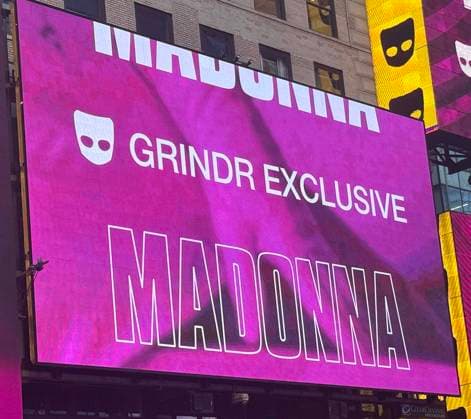 June 4, 2026, New York, New York, USA: Signage by Grindr and Madonna for her surprise pop up concert, partnered with the app Grindr, in Time Square to promote her new album Confessions ll also called Confessions on the Dance Floor - Part ll. New York USA - ZUMAk03_ 20260604_zaf_k03_039 Copyright: xNancyxKaszermanx