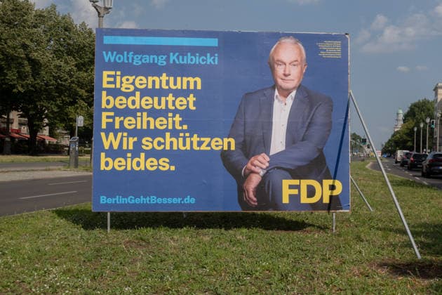 Berlin, Wahl, AGH, BVV, Plakate Berlin, Wahl, zum Abgeordnetenhaus und den Bezirksverordnetenversammlungen, AGH, BVV, Plakate, FDP Berlin Berlin GER *** Berlin, Election, AGH, BVV, Posters Berlin, Election, for the House of Representatives and the District Councils, AGH, BVV, Posters, FDP Berlin Berlin GER