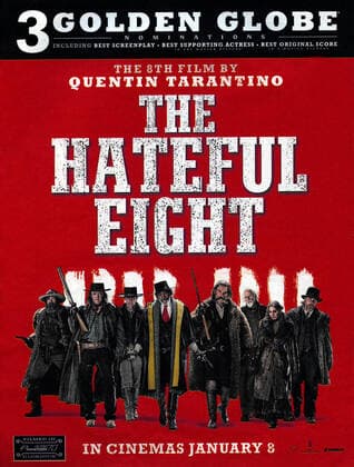 THE HATEFUL EIGHT US 2015 THE HATEFUL EIGHT US 2015 L-R DEMIAN BICHIR, MICHAEL MADSEN, WALTON GOGGINS, SAMUEL L JACKSON, KURT RUSSELL, BRUCE DERN, JENNIFER JASON LEIGH, TIM ROTH Date: 2015. Strictly editorial use only in conjunction with the promotion of the film. Credit line mandatory. This image is copyright of the film company and is supplied under the terms of issue as film still. No commercial or book cover use permitted without prior consent from the film company. Mandatory credit line: Courtesy DOUBLE FEATURE FILMS FILMCOLONY Ronald Grant Mary Evans