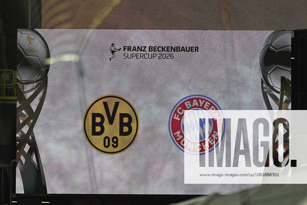Fussball Franz Beckenbauer Supercup 2026, Borussia Dortmund - FC Bayern München v.l. Anzeigetafel Dortmund