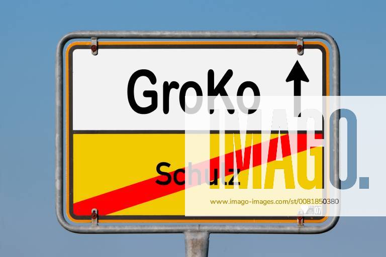 Symbolbild zum Scheitern von Martin Schulz, SPD: Ortsschilder mit Aufschrift Groko und Schulz