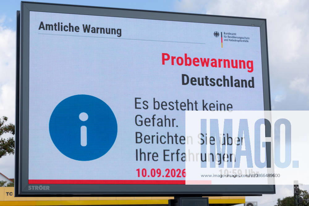 Bundesweiter Warntag: Probewarnung auf digitaler Werbetafel in Bonn - 10.09.26 Anlässlich des Bundesweiten Warntags 2026 zeigt eine digitale Werbetafel des Außenwerbers Ströer an der Bundesstraße B9 in Bonn-Bad Godesberg die Amtliche Warnung des Bundesamts für Bevölkerungsschutz und Katastrophenhilfe (BBK): Probewarnung Deutschland - Es besteht keine Gefahr. Berichten Sie über Ihre Erfahrungen (10:59 Uhr). Bonn Bad Godesberg Nordrhein-Westfalen Deutschland