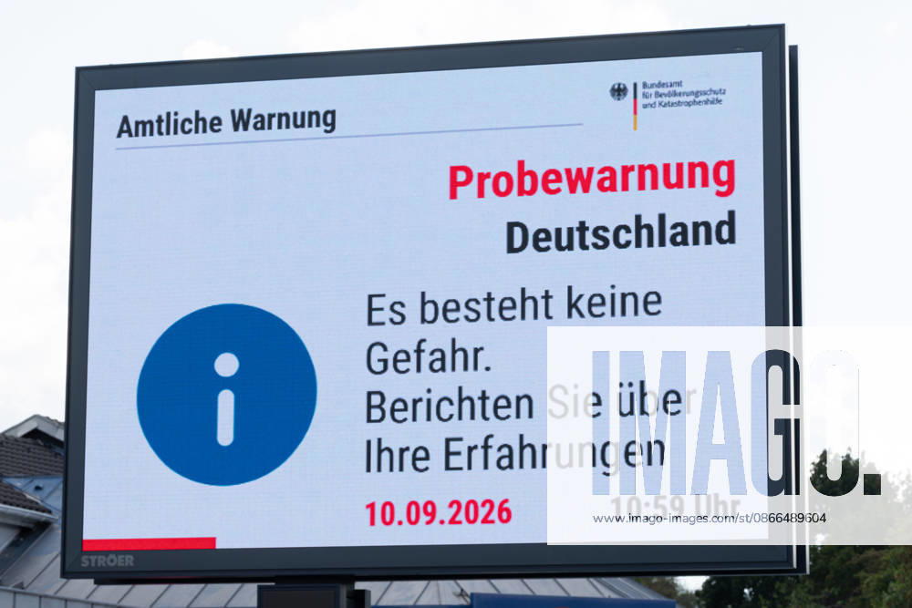 Bundesweiter Warntag: Probewarnung auf digitaler Werbetafel in Bonn - 10.09.26 Anlässlich des Bundesweiten Warntags 2026 zeigt eine digitale Werbetafel des Außenwerbers Ströer an der Bundesstraße B9 in Bonn-Bad Godesberg die Amtliche Warnung des Bundesamts für Bevölkerungsschutz und Katastrophenhilfe (BBK): Probewarnung Deutschland - Es besteht keine Gefahr. Berichten Sie über Ihre Erfahrungen (10:59 Uhr). Bonn Bad Godesberg Nordrhein-Westfalen Deutschland
