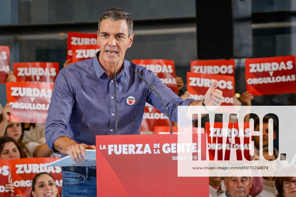 Sánchez Participates in a Pre-Campaign Event in Burgos Prime Minister Pedro Sánchez speaks during a PSOE pre-campaign event at Fórum Evolución on October 21, 2026, in Burgos, Castile and León, Spain. This is Sánchez’s third visit to Castile and León since the election was called; the Socialist leader visited Ponferrada, León, last Sunday, October 11, for an event at La Térmica Cultural, and this Monday, the 19th, in Valladolid, he led an event at the Cúpula del Milenio. October 21, 2026, Tomá, Burgos, Castile and León, Burgos, Castile and León, Spain