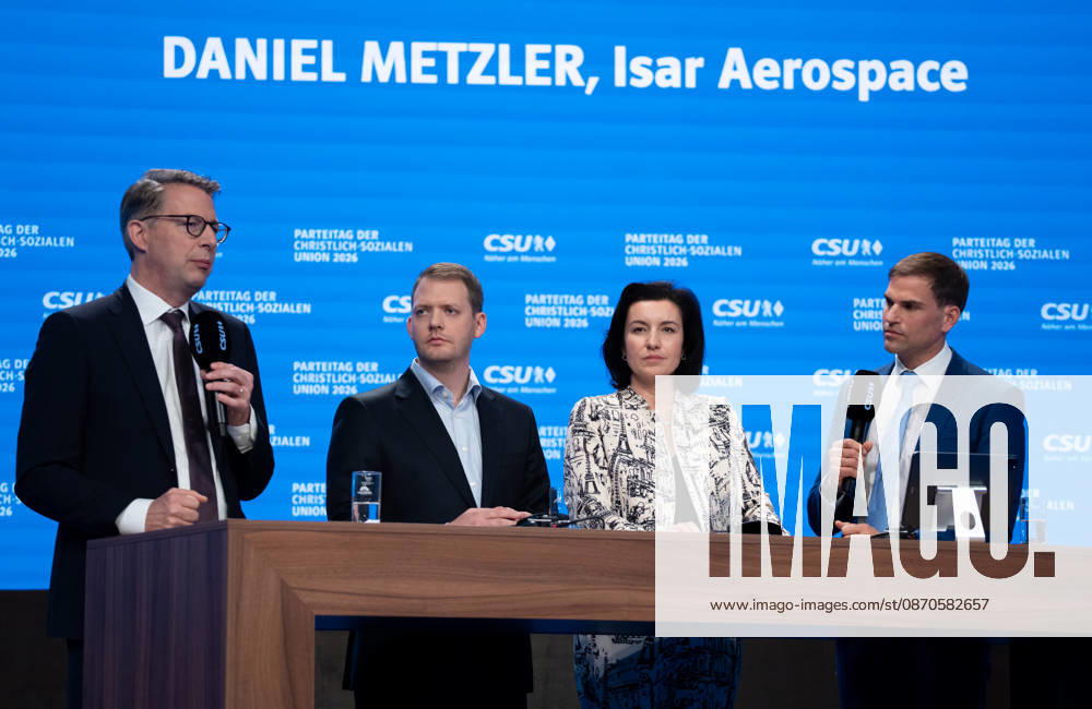 Tag 2, Parteitag 2026 der Partei CSU (Christlich-Soziale-Union) in der Messe München. Markus Blume (MdL), Daniel Metzler (Mitgründer und CEO des deutschen Raumfahrt-Start-ups Isar Aerospace), Dorothee Bär (MdB, Bundesministerin für Forschung, Technolog