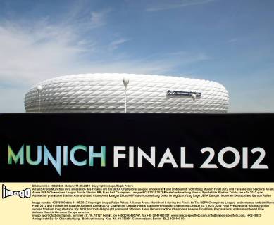 Allianz Arena München wird anlässlich des Finales um die UEFA Champions League umdekoriert und umbenannt; Schriftzug Munich Final 2012 und Fassade des Stadions Allianz Arena UEFA Champions League Finals Stadion RR