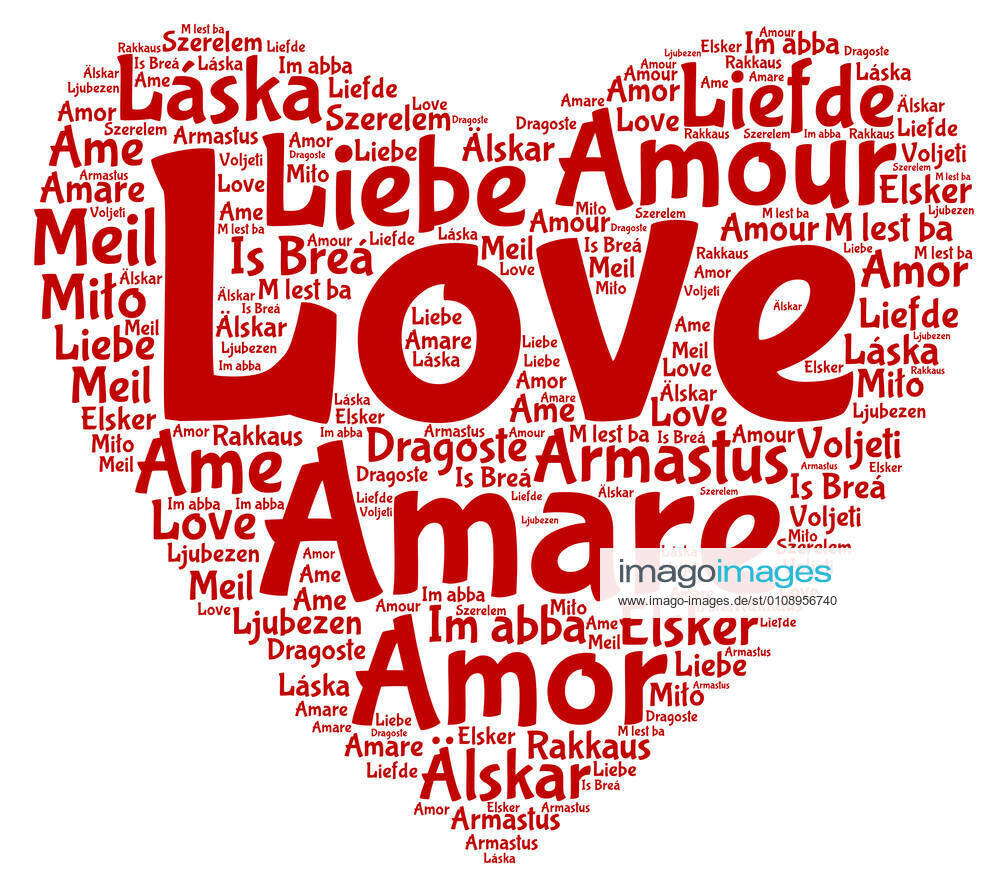 Love Heart Cloud A Word Cloud With Love In All The European Union Languagesamare Ame Amor Amour