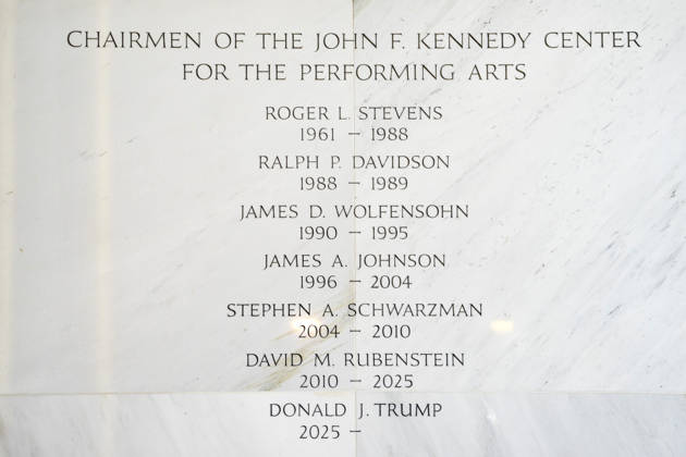 A list of former Chairmen of the John F. Kennedy Center for Performing Arts is seen inside The Hall of States in The John F. Kennedy Center for Performing Arts in Washington, DC on Thursday, August 27. 2026. In a court ruling filed earlier this week, the Trump Administration said they may demolish the center if proposed renovation plans are blocked.  WAP20260827317 BONNIExCASH
